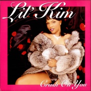 Crush on You (Feat. Lil' Cease) - Lil' Kim
