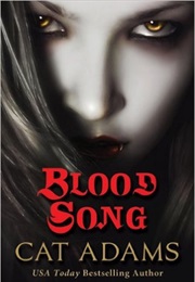 The Blood Singer Novels (Cat Adams)