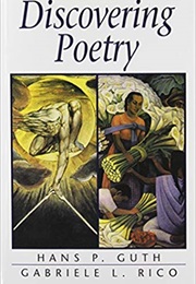 Discovering Poetry (Hans P. Guth and Gabriel L. Rico)