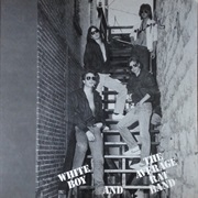 White Boy and the Average Rat Band - White Boy and the Average Rat Band