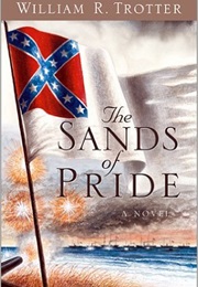 The Sands of Pride (William R. Trotter)