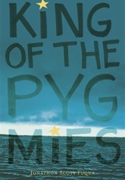 King of the Pygmies (Jonathon Scott Fuqua)