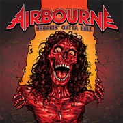 Airbourne - Breakin&#39; Outta Hell
