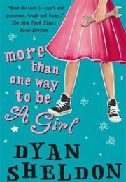 More Than One Way to Be a Girl (Dyan Sheldon)