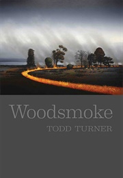 Woodsmoke (Todd Turner)