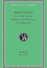On the Soul & Parva Naturalia & on Breath (Http://D.Gr-Assets.com/Books/1347902184L/406473.Jp)