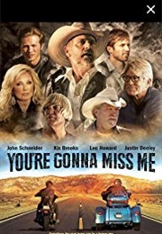 You're Gonna Miss Me (2017)