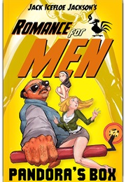 Romance for Men: Pandora's Box (Jack Jackson)