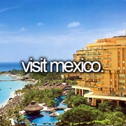 Visit Mexico