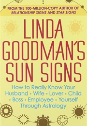 Linda Goodman's Sun Signs (Linda Goodman)