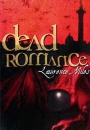 Dead Romance (Lawrence Miles)
