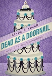 Dead as a Doornail (Linda P. Kozar)