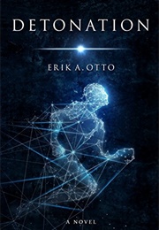 Detonation (Erik A. Otto)