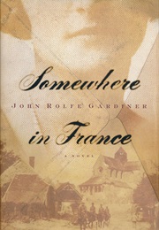 Somewhere in France (John Rolfe Gardiner)