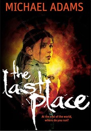 The Last Place (Michael Adams)