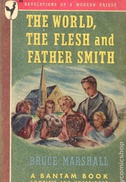 The World, the Flesh and Father Smith (Bruce Marshall)