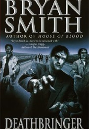 Deathbringer (Bryan Smith)