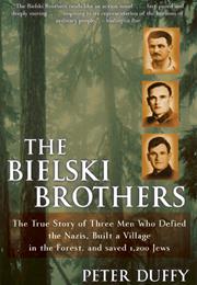 Defiance: The Bielski Partisans (Belarus)