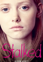 Stalked (Alison Hewitt)