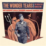 The Wonder Years- The Greatest Generation