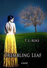 Trembling Leaf (T.L. Kole)