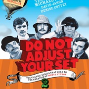 Do Not Adjust Your Set