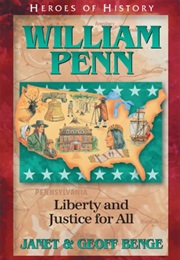 William Penn: Liberty and Justice for All (Janet &amp; Geoff Benge)