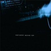Machine Gun - Portishead