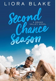 Second Chance Season (Liora Blake)
