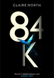 84K (Claire North)