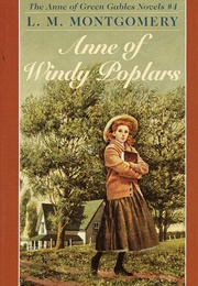 Anne of Windy Poplars (L.M. Montgomery)