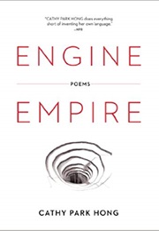 Engine Empire (Cathy Park Hong)