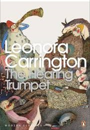 The Hearing Trumpet (Leonora Carrington)