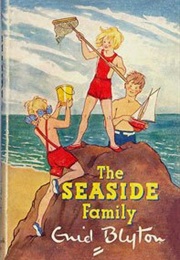 Family Series: The Seaside Family (Enid Blyton)