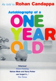 Autobiography of a One Year Old (Rohan Candappa)