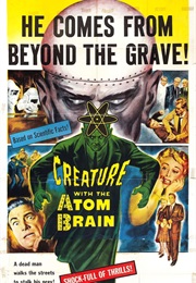 Creature With the Atomic Brian (1955)