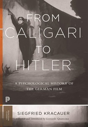 From Caligari to Hitler (Siegfried Kracauer)