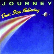 Don't Stop Believing Journey