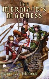 The Mermaid&#39;s Madness by Jim C. Hines