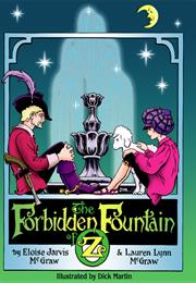 The Forbidden Fountain of Oz