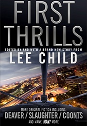First Thrills (Lee Child (Ed.) Et. Al)