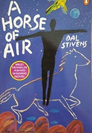 A Horse of Air (Dal Stivens)