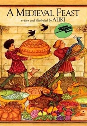 A Medieval Feast (Aliki)