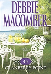 44 Cranberry Point (Debbie Macomber)