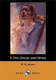 A Thin Ghost and Other Stories (James)