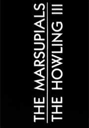 Howling,The III - The Marsupials (1987)