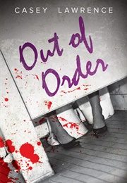 Out of Order (Casey Lawrence)