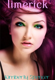 Limerick (The Shimmer Trilogy, #2) (Kimberly Spencer)