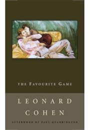 The Favourite Game (Leonard Cohen)
