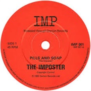 Pills and Soap - The Imposter
